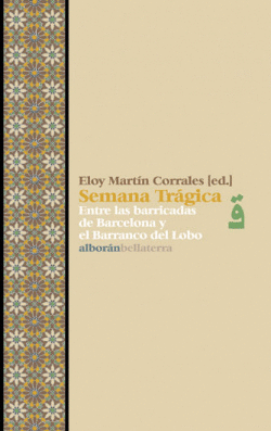 SEMANA TRAGICA - ELOY MART�N CORRALES [ALB 32]