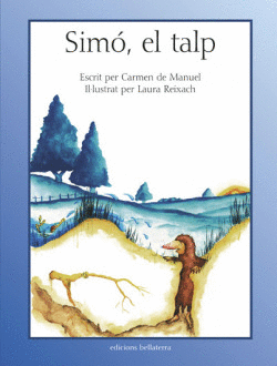 SIMO EL TALP - CARMEN DE MANUEL, LAURA REIXACH
