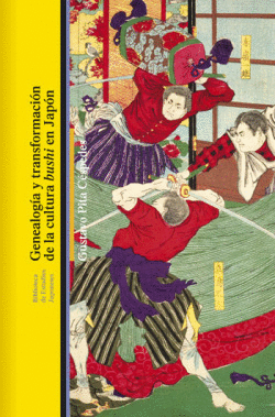 GENEALOGIA Y TRANSFORMACION DE LA CULTURA BUSHI EN JAPON - GUSTAVO PITA C�SPEDES