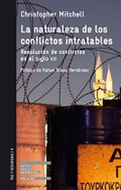 LA NATURALEZA DE LOS CONFLICTOS INTRATABLES - CHRISTOPHER MITCHELL [PS 9]