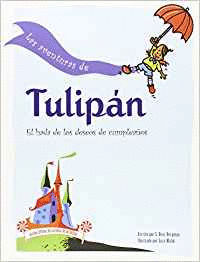 LAS AVENTURAS DE TULIPAN - S. BEAR BERGMAN