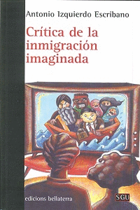 CRITICA DE LA INMIGRACION IMAGINADA