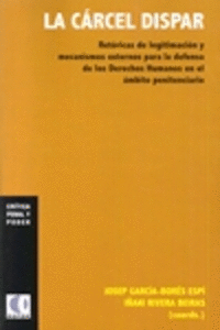 LA C�RCEL DISPAR