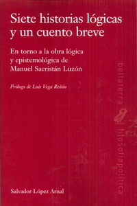 SIETE HISTORIA L�GICAS Y UN CUENTO BREVE