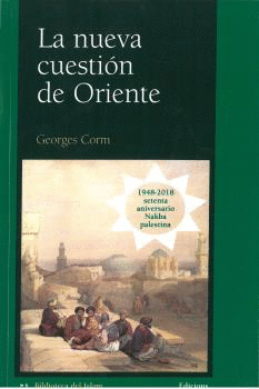 LA NUEVA CUESTI�N DE ORIENTE