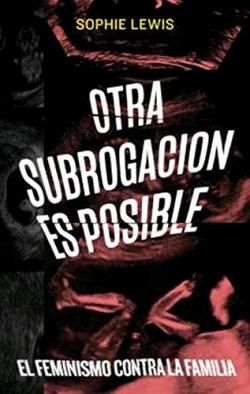 OTRA SUBROGACION ES POSIBLE