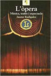 L'�PERA. M�SICA, TEATRE I ESPECTACLE