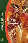 GUIES COMARCALS. CATALUNYA ROMNICA 11. L'ALT EMPORD
