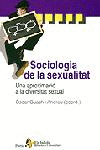 SOCIOLOGIA DE LA SEXUALITAT. UNA APROXIMACI� A LA DIVERSITAT SEXUAL