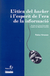 L'�TICA DEL HACKER I L'ESPERIT DE L'ERA DE LA INFORMACI�