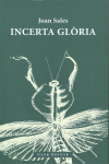 INCERTA GL�RIA