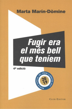 FUGIR ERA EL M�S BELL QUE TENIEM