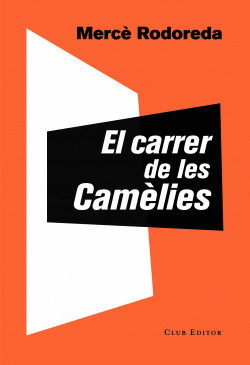 EL CARRER DE LES CAMLIES