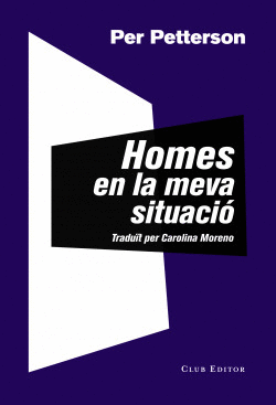 HOMES EN LA MEVA SITUACI�