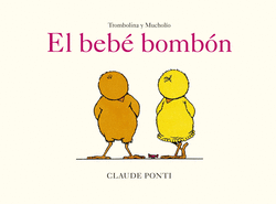 TROMBOLINA Y MUCHOL�O: EL BEB� BOMB�N