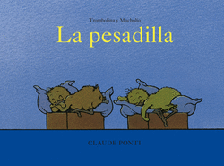 TROMBOLINA Y MUCHOL�O: LA PESADILLA