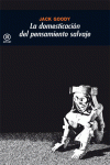 LA DOMESTICACI�N DEL PENSAMIENTO SALVAJE