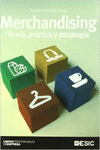 MERCHANDISING. TEORA, PRCTICA Y ESTRATEGIA