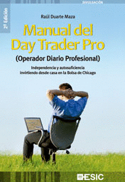 MANUAL DEL DAY TRADER PRO (OPERADOR DIARIO PROFESIONAL)