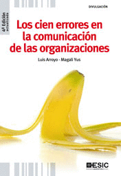 LOS CIEN ERRORES EN LA COMUNICACI�N DE LAS ORGANIZACIONES