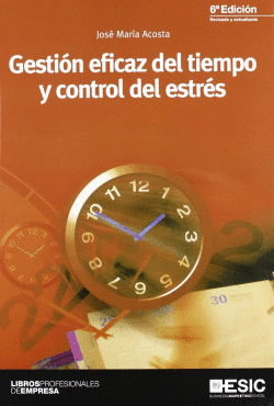 GESTIN EFICAZ DEL TIEMPO Y CONTROL DEL ESTRS