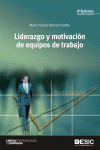 LIDERAZGO Y MOTIVACI�N DE EQUIPOS DE TRABAJO