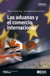 LAS ADUANAS Y EL COMERCIO INTERNACIONAL