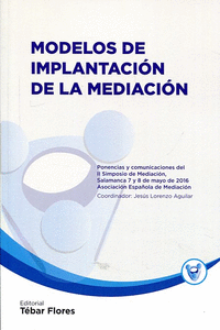 MODELOS DE IMPLANTACI�N DE LA MEDIACI�N
