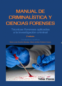 MANUAL DE CRIMINAL�STICA Y CIENCIAS FORENSES