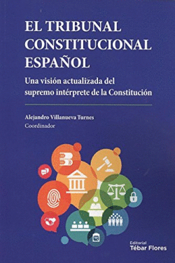 EL TRIBUNAL CONSTITUCIONAL ESPA�OL