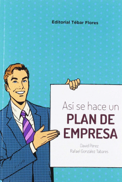 AS� SE HACE UN PLAN DE EMPRESA