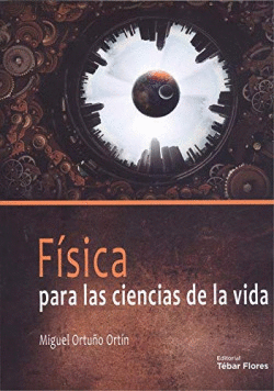 F�SICA PARA LAS CIENCIAS DE LA VIDA