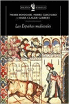 LAS ESPA�AS MEDIEVALES