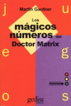 M�GICOS N�MEROS DEL DOCTOR MATRIX, LOS