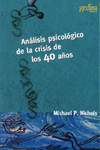 ANLISIS PSICOLGICO DE LA CRISIS DE LOS 40 AOS