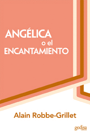 ANG�LICA O EL ENCANTAMIENTO