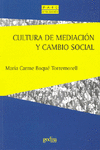 CULTURA DE MEDIACI�N Y CAMBIO SOCIAL