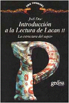 INTRODUCCI�N A LA LECTURA DE LACAN II