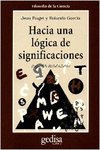 HACIA UNA L�GICA DE SIGNIFICACIONES