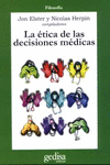 LA �TICA DE LAS DECISIONES M�DICAS