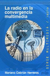 LA RADIO EN LA CONVERGENCIA MULTIMEDIA
