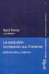 LA EXCLUSI�N: BORDEANDO SUS FRONTERAS