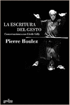 LA ESCRITURA DEL GESTO