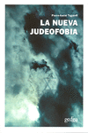 LA NUEVA JUDEOFOBIA
