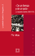 DE UN TIEMPO Y DE UN PA�S. LA IZQUIERDA VIOLENTA (1968-1978)