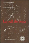LA PELL DE BRAU = LA PIEL DE TORO