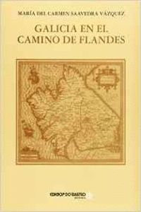 GALICIA EN EL CAMINO DE FLANDES