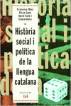HISTRIA SOCIAL I POLTICA DE LA LLENGUA CATALANA