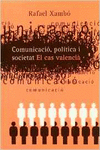 COMUNICACI�, POL�TICA I SOCIETAT