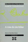 A ROSA DE CEN FOLLAS